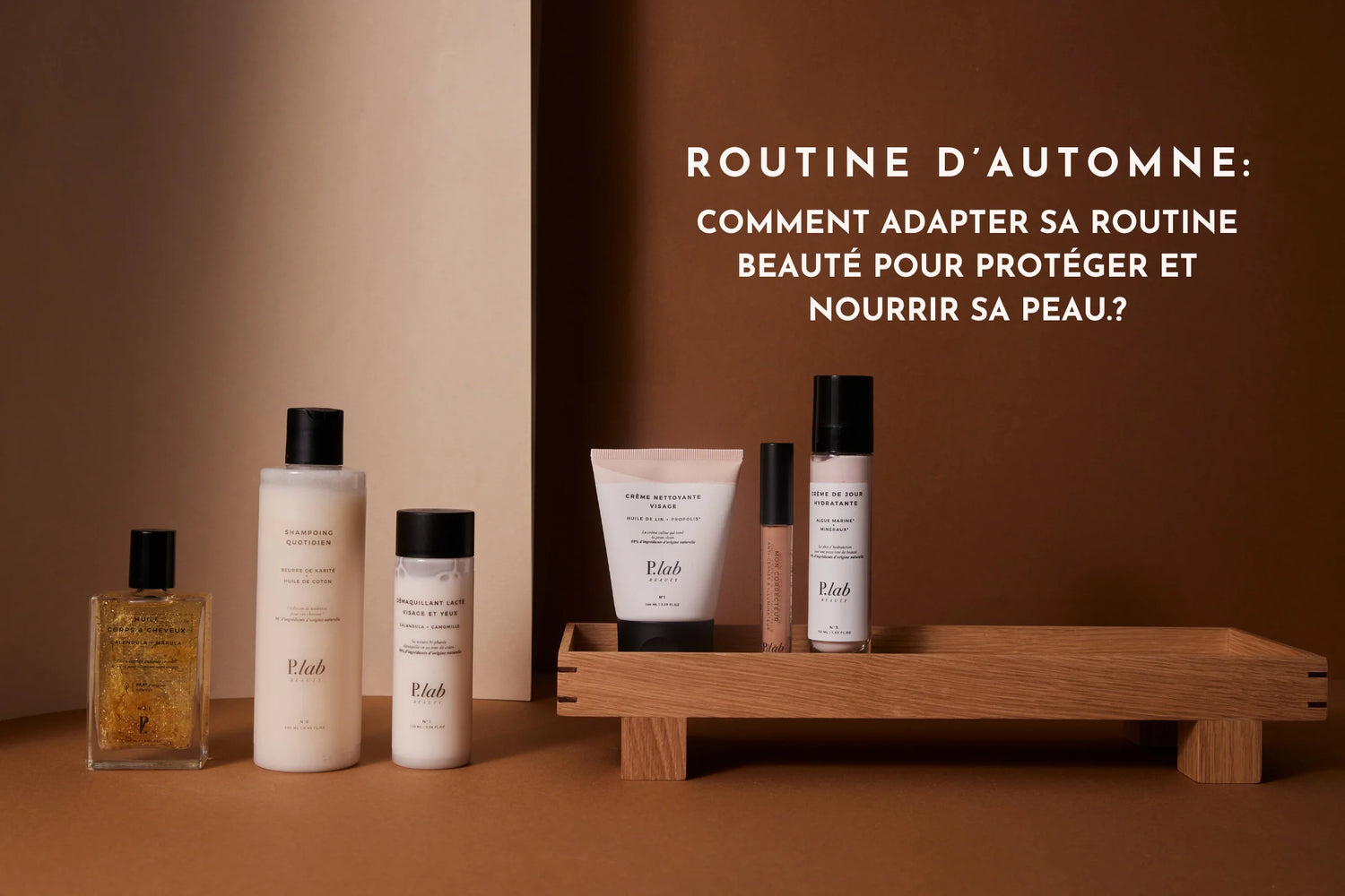 Automne : comment adapter sa routine beauté pour protéger et nourrir sa peau
